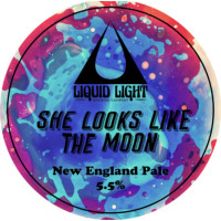 Liquid Light Brewing Company She Looks Like The Moon