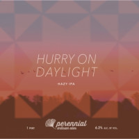 Perennial Artisan Ales Hurry On Daylight