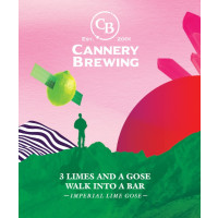 Cannery Brewing 3 Limes and a Gose Walk into a Bar