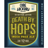 Olde Hickory Brewery Death By Hops