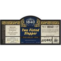 1840 Brewing Company Two Fisted Slopper