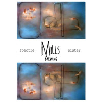 Mills Brewing Spectre Sister - Blend Four