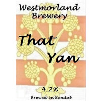 Westmorland Brewery That Yan
