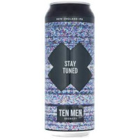 Ten Men Brewery Stay Tuned