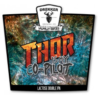 Drekker Brewing Company Thor Is My Co-Pilot