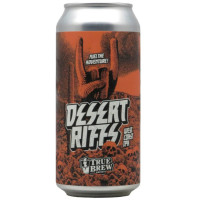 True Brew Brewing Company Desert Riffs