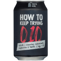 This Is How How To Keep Trying #010