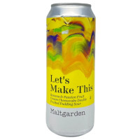 Browar Maltgarden Let's Make This