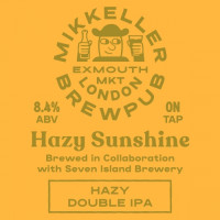 Mikkeller Brewpub London Hazy Sunshine
