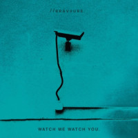 Brouwerij Bravoure. Watch Me Watch You.