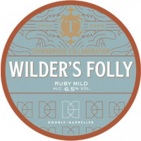 Thornbridge Brewery Wilder's Folly