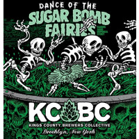 KCBC (Kings County Brewers Collective) Dance of the Sugar Bomb Fairies: Green