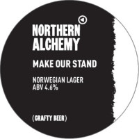 Northern Alchemy Make Our Stand