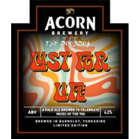 Acorn Brewery Lust For Life