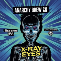 Anarchy Brew Co. X-Ray Eyes