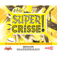 Brasserie de la Senne Super Crisse!