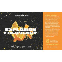 Badlands Brewing Company Explosion Frequency