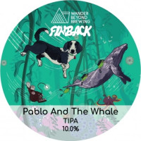 Wander Beyond Brewing Pablo And The Whale