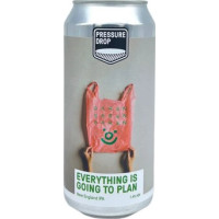 Pressure Drop Brewing Everything Is Going To Plan