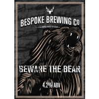 Bespoke Brewing Co Beware The Bear