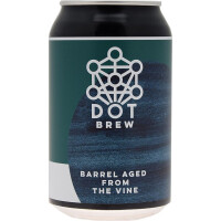 Dot Brew Barrel Aged From The Vine