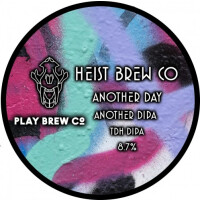 Heist Brew Co. Another Day Another DIPA