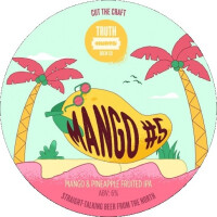 Truth Hurts Brew Co. Mango #5