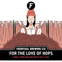 Brouwerij Frontaal For the Love of Hops - Coral