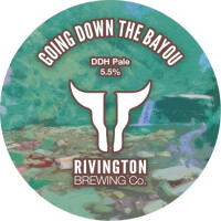 Rivington Brewing Company Going Down the Bayou