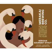 Merakai Brewing Co. Serious Gourmet Stout