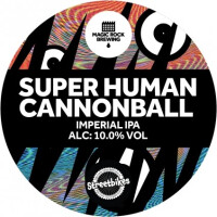 Magic Rock Brewing Super Human Cannonball