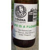 Birrificio Cooperativa Agricola la Diana Life Is A Flower