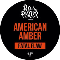 Pig & Porter Brewing Co. Fatal Flaw