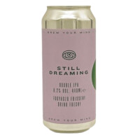 Brew Your Mind Still Dreaming