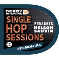 Derby Brewing Single Hop Sessions Nelson Sauvin