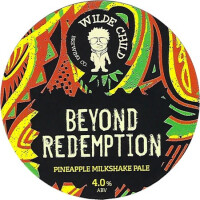 Wilde Child Brewing Co Beyond Redemption