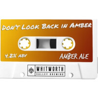 Whitworth Valley Brewing Don't Look Back In Amber