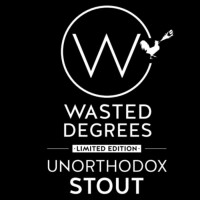 Wasted Degrees Brewing Unorthodox Stout