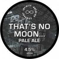 Infinity Brewing Company That’s No Moon…