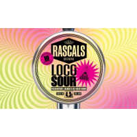 Rascals Brewing Co Loco Sour