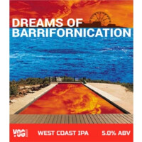 VOG Brewery (Vale Of Glamorgan Brewery) Dreams Of Barrifornication
