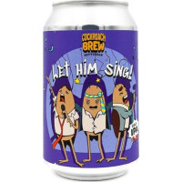 Cockroach Brew Let Him Sing!