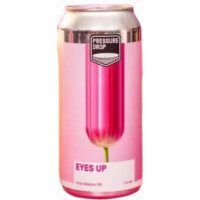 Pressure Drop Brewing Eyes Up