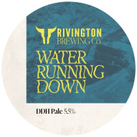Rivington Brewing Company Water Running Down