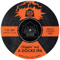 Docks Beers (Sippin' On) A Docks IPA