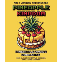 Mast Landing Brewing Company Pineapple Kingdom