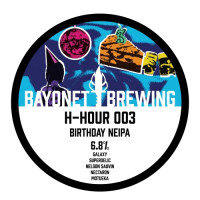 Bayonet Brewing H-Hour 003 Birthday NEIPA