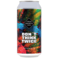 FrauGruber Brewing Don't Think Twice