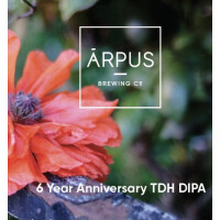 Ārpus Brewing Co. 6 Year Anniversary TDH DIPA
