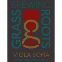 Grassroots Brewing Viola Sofia - Barrel-Aged
